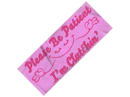 Sticker | Please Be Patient